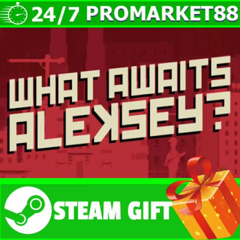 ВСЕ СТРАНЫ+РОССИЯ What Awaits, Aleksey? STEAM GIFT
