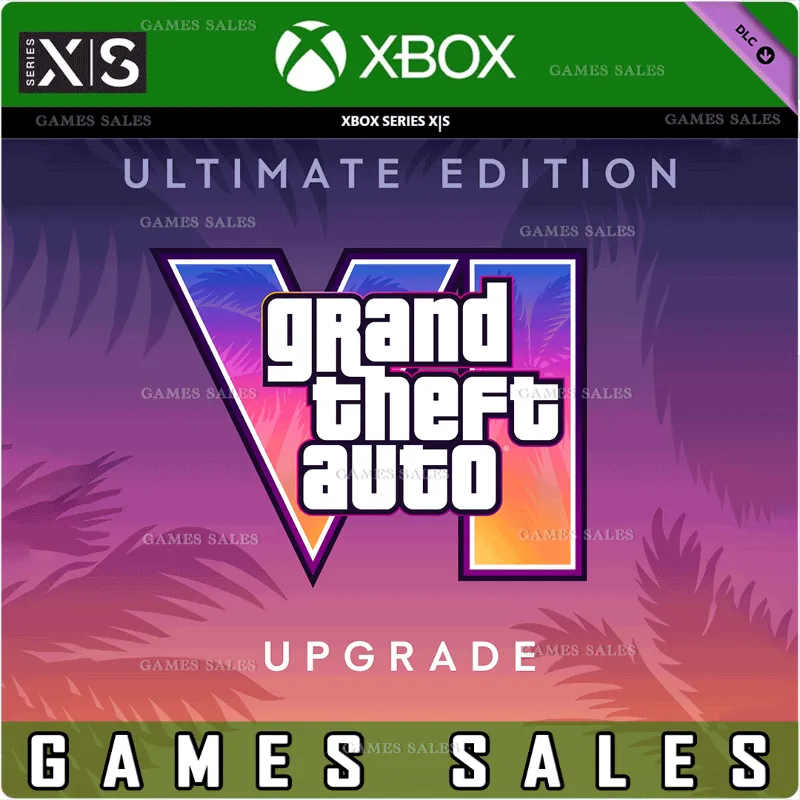 GRAND THEFT AUTO VI: ULTIMATE EDITION UPGRADE - GTA VI 6 XBOX SERIES X|S КЛЮЧ