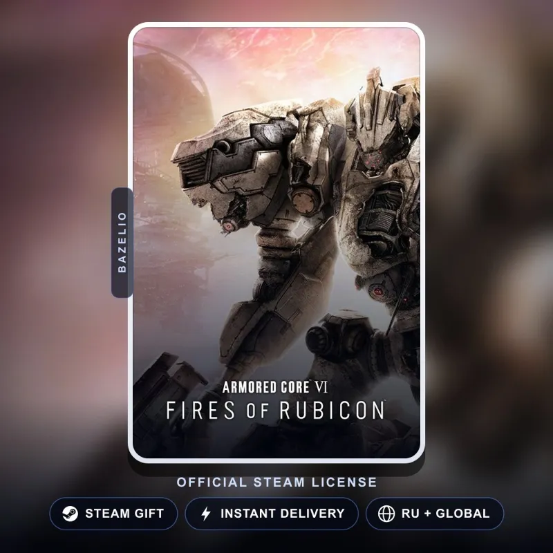ARMORED CORE VI FIRES OF RUBICON (Steam Gift) · РФ и весь мир