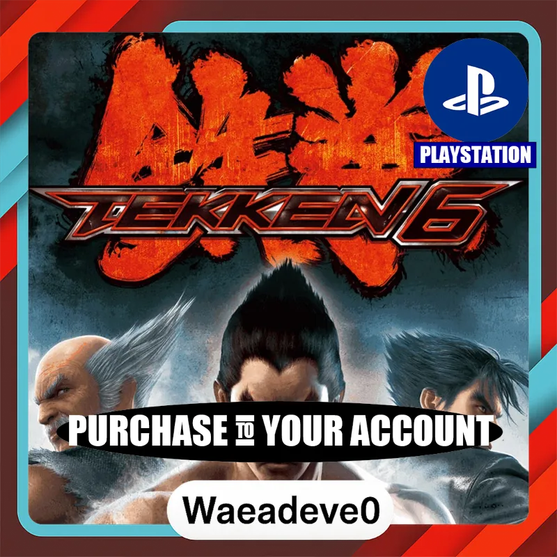 Tekken 6 PS4 & PS5® – PlayStation (PSN) – Purchase in Your Account