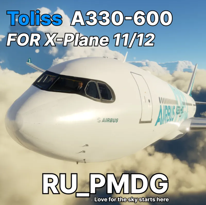 ToLiss Airbus A330-900 neo for X-Plane 11/12