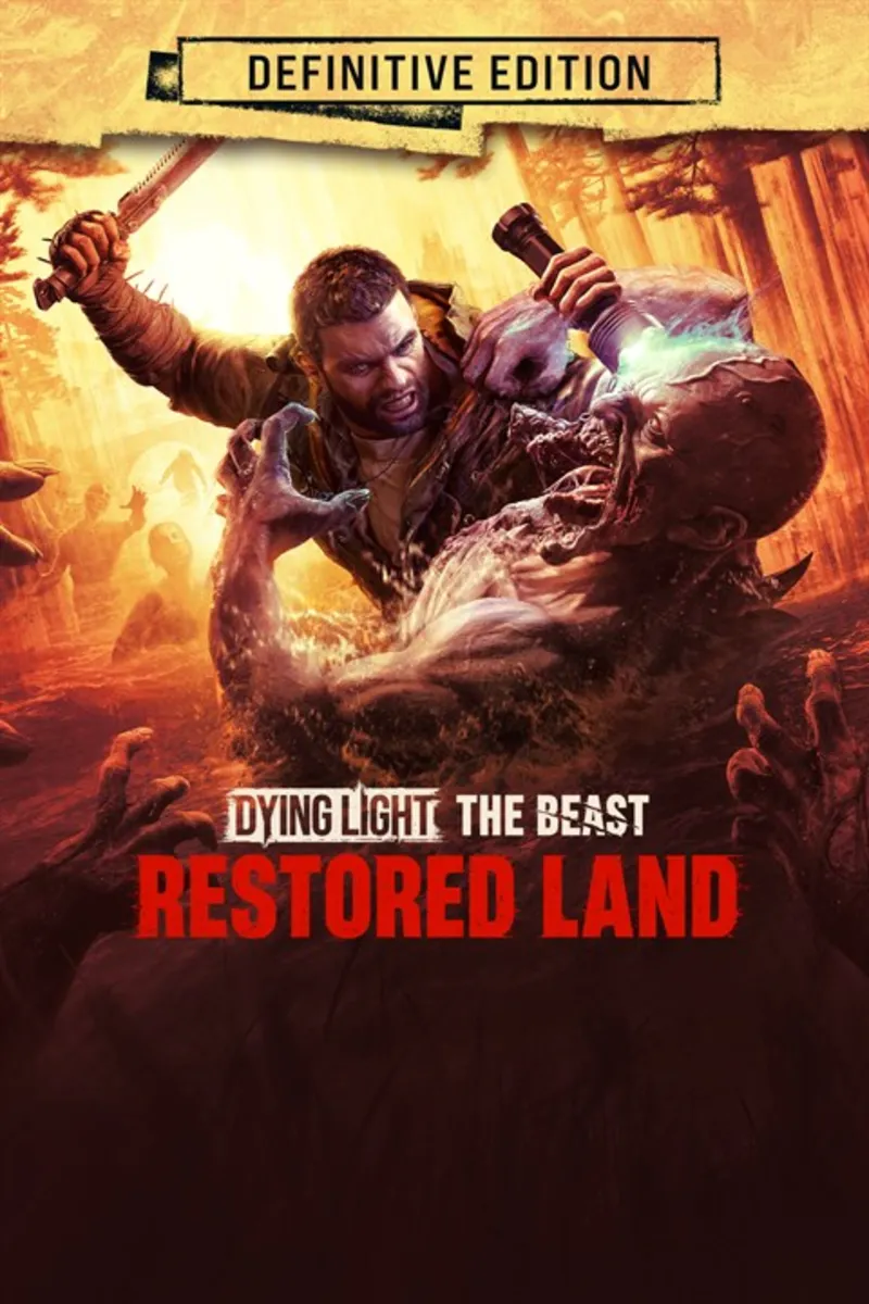 Dying Light: The Beast Restored Land Definitive Xbox