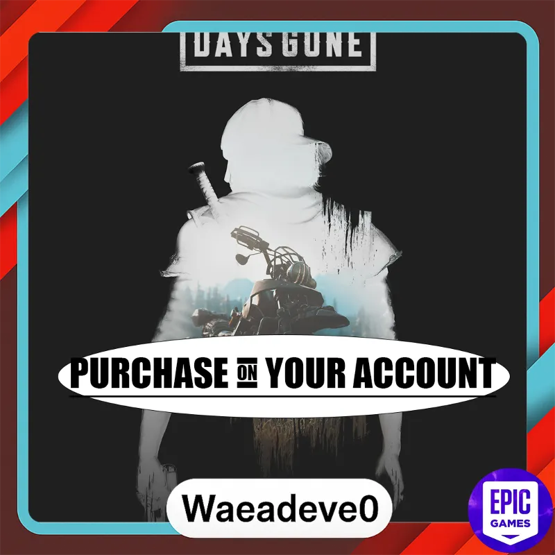 Days Gone - Epic games - Purchase on your account