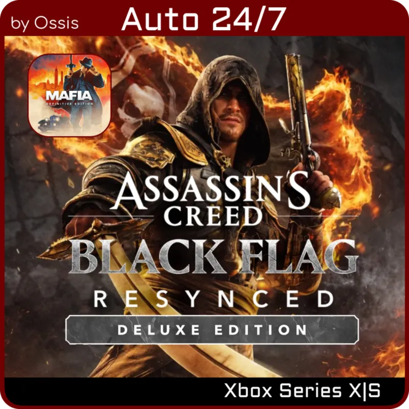 24/7 XBOX Assassin's Creed Black Flag Resynced Deluxe, Mafia Definitive