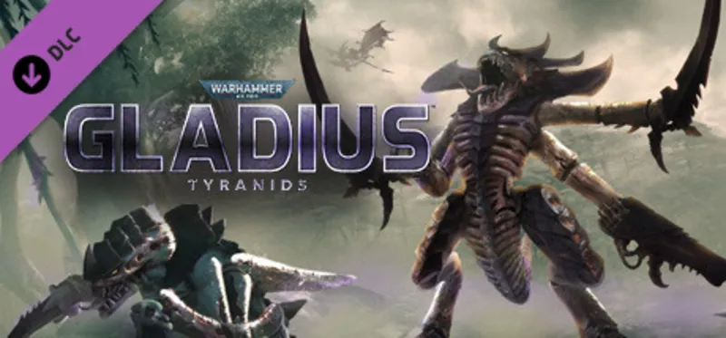 Warhammer 40,000: Gladius - Tyranids DLC / Steam Ключ / Все регионы | АВТОВЫДАЧА 24/7