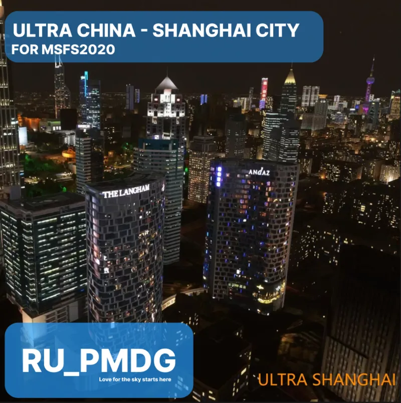 AMJSS - ULTRA CHINA - SHANGHAI CITY for MSFS2020